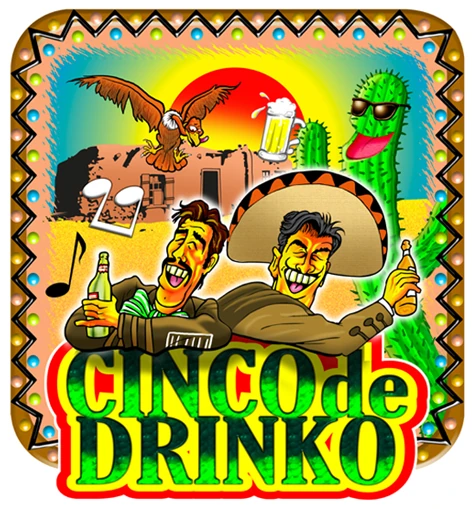 Cinco De Drinko2